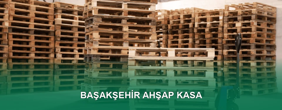 Başakşehir Ahşap Kasa İmalatı