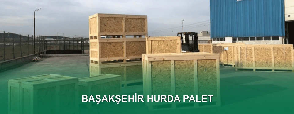 Başakşehir Hurda Palet Alımı