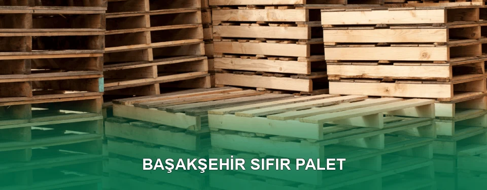 Başakşehir Sıfır Palet Satışı